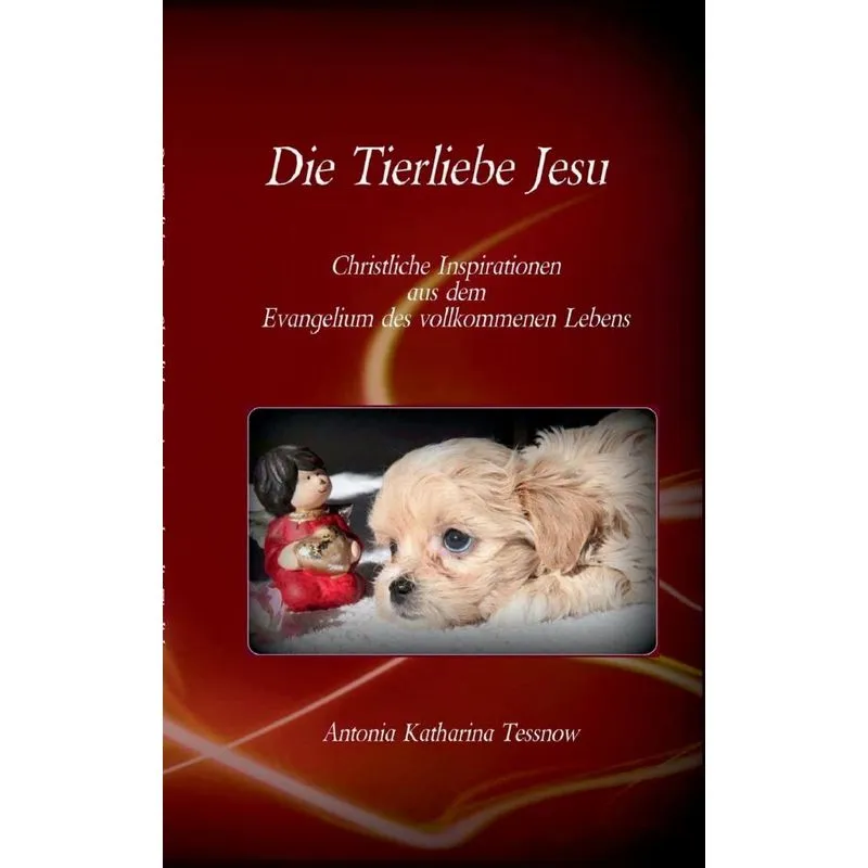 Die Tierliebe Jesu
