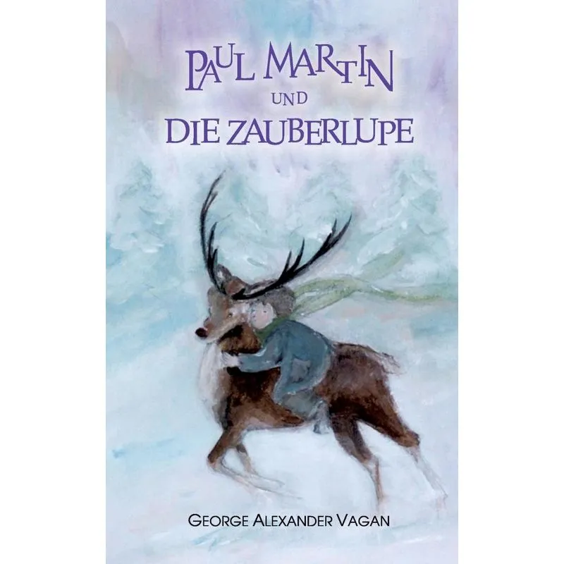 Paul Martin und die Zauberlupe