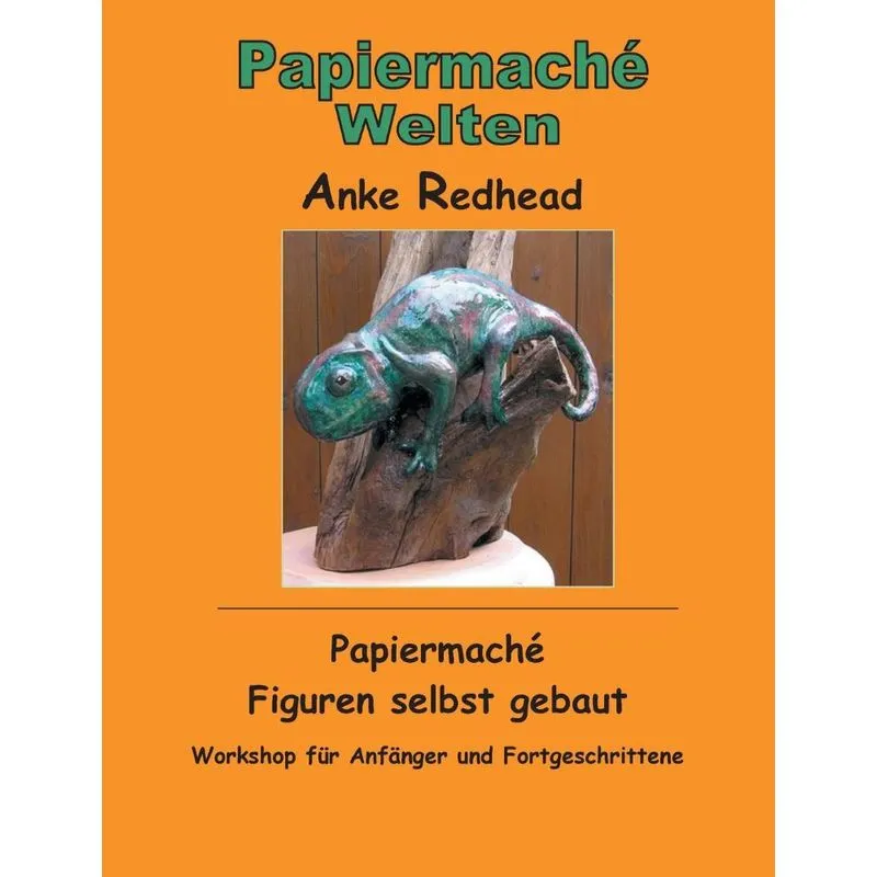 Papiermaché Figuren selbst gebaut
