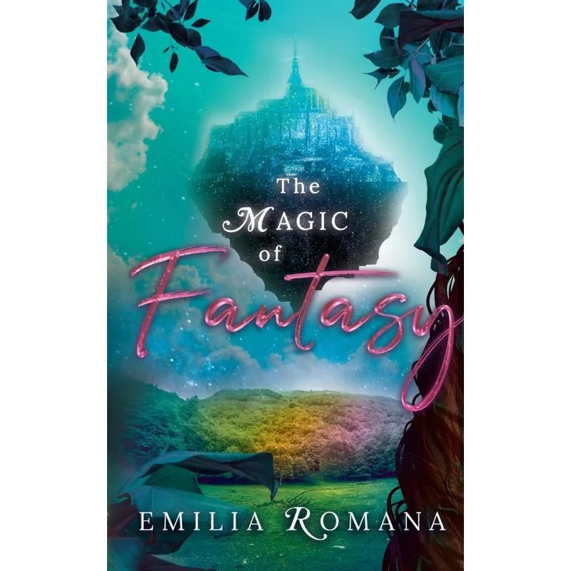The Magic Of Fantasy