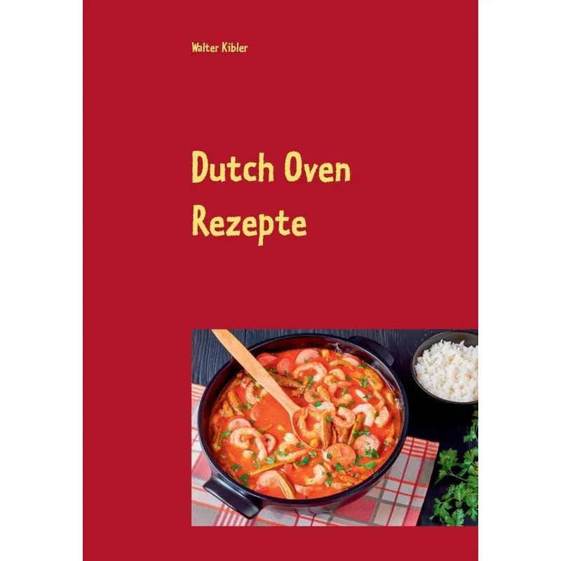 Dutch Oven Rezepte