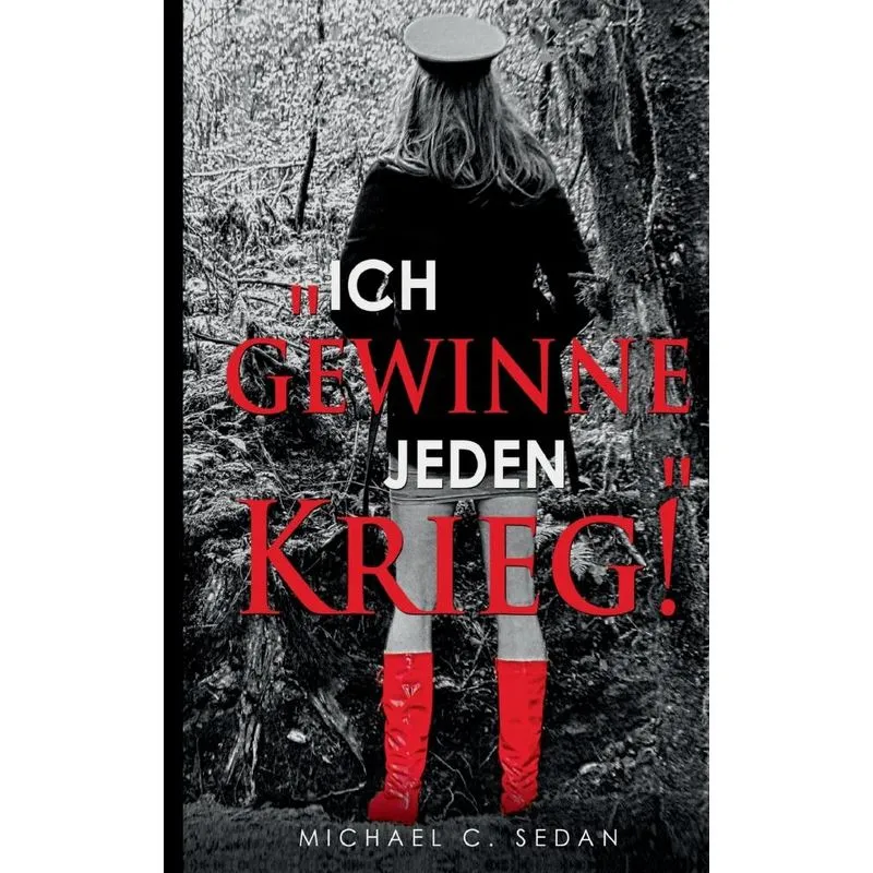 Ich gewinne jeden Krieg!