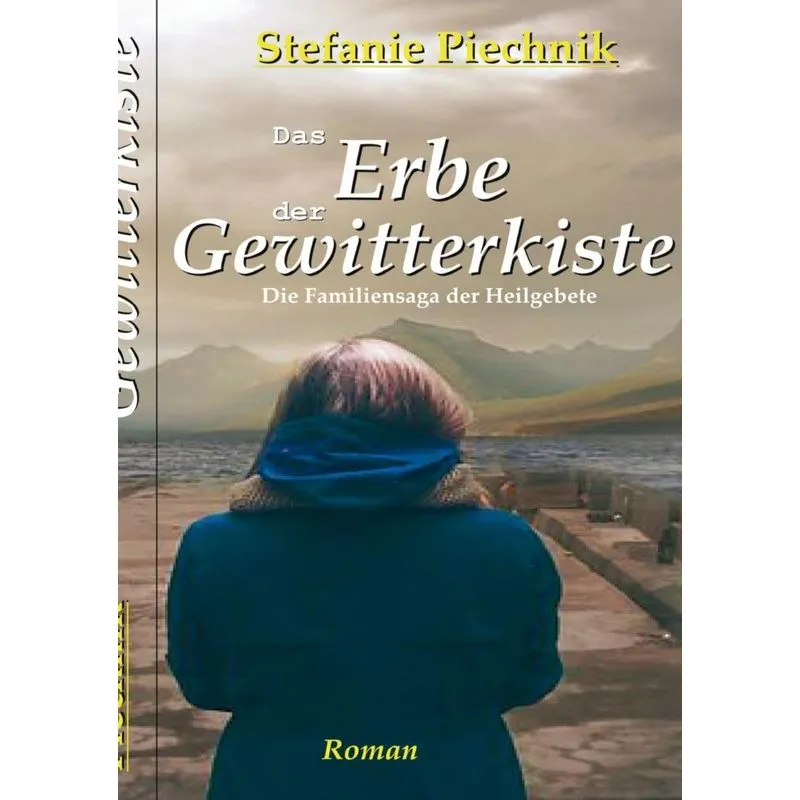 Das Erbe der Gewitterkiste