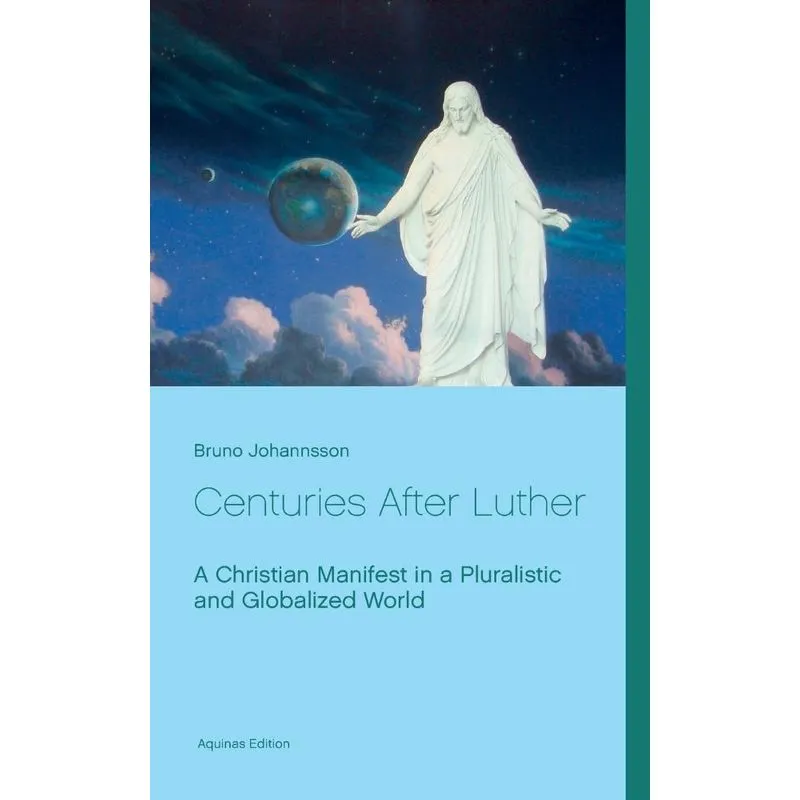 Centuries After Luther