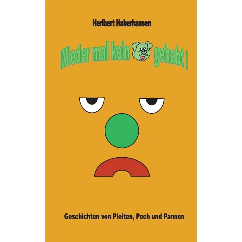 Wieder mal kein Schwein gehabt!