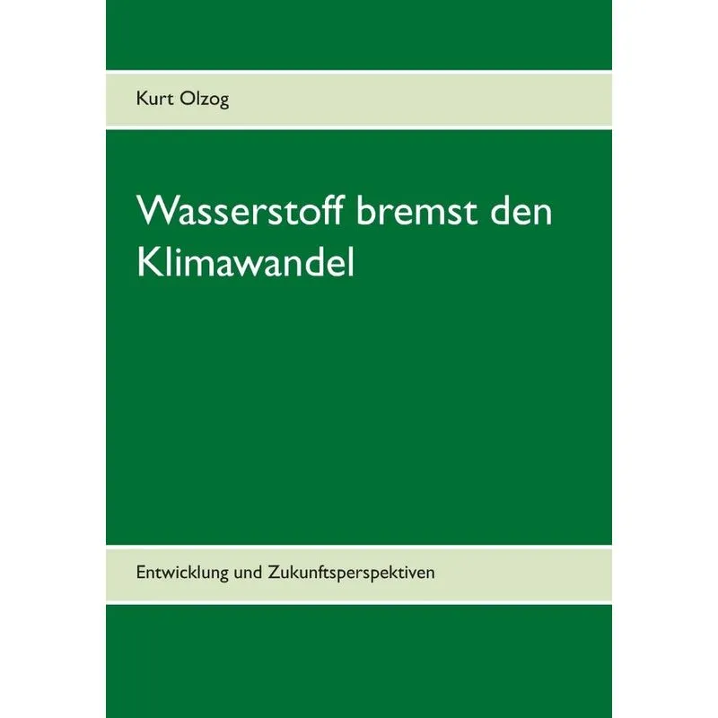 Wasserstoff bremst den Klimawandel