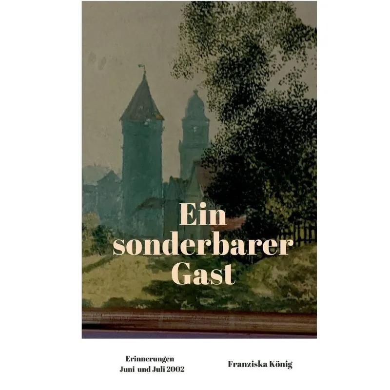 Ein sonderbarer Gast