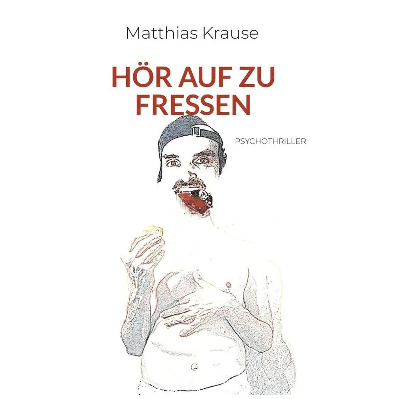 Hör Auf Zu Fressen