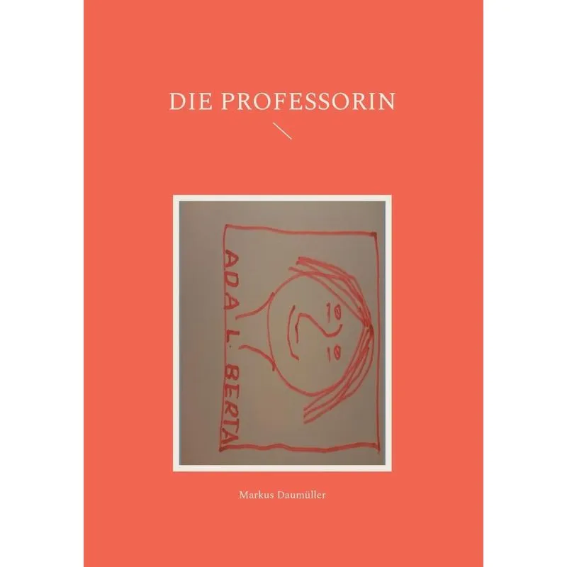 Die Professorin