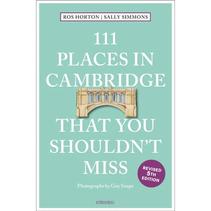 111 PLACES IN CAMBRIDGE THAT YOU SHOULDN T MISS