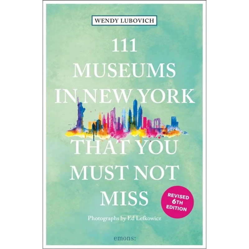 111 MUSEUMS IN NEW YORK THAT YOU MUST NOT MISS
