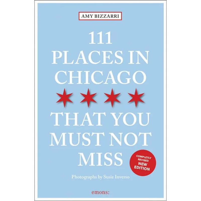 111 PLACES IN CHICAGO THAT YOU MUST NOT MISS