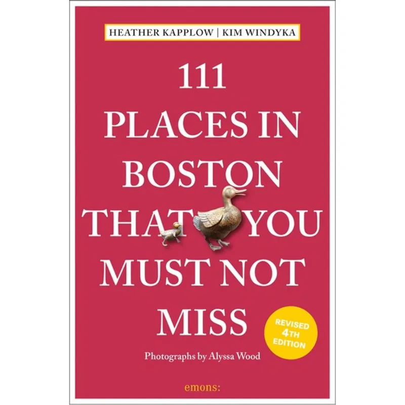 111 PLACES IN BOSTON THAT YOU MUST NOT MISS