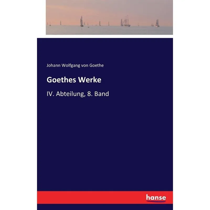 Goethes Werke