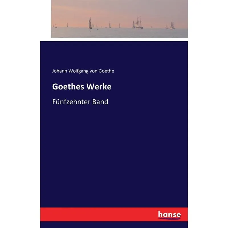 Goethes Werke