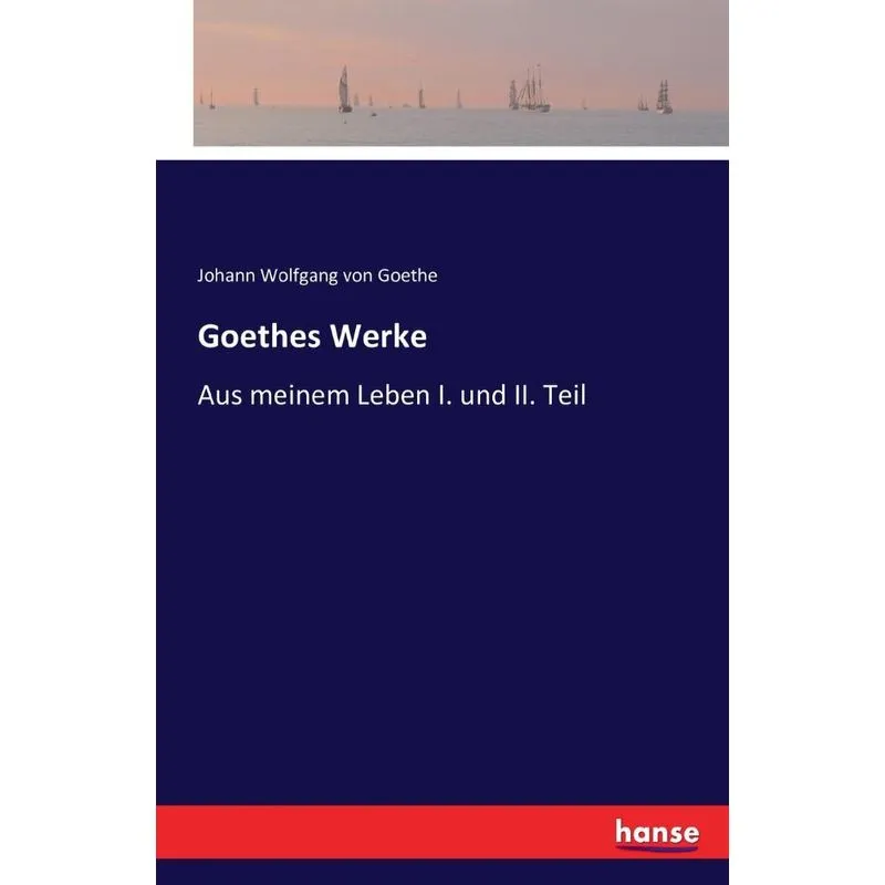 Goethes Werke