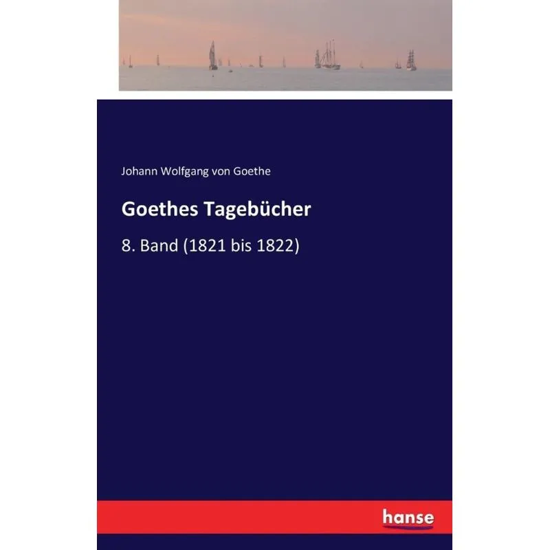 Goethes Tagebücher