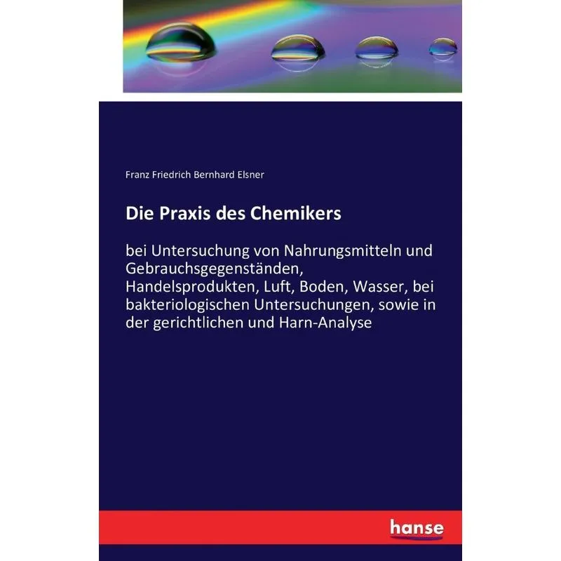 Die Praxis des Chemikers