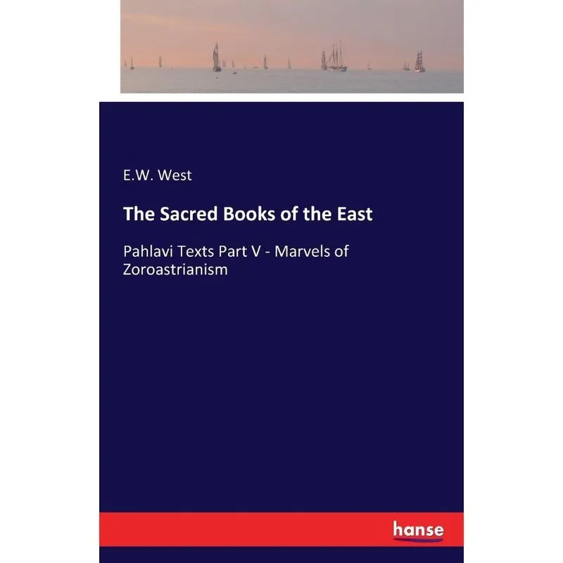 The Sacred Books of the East