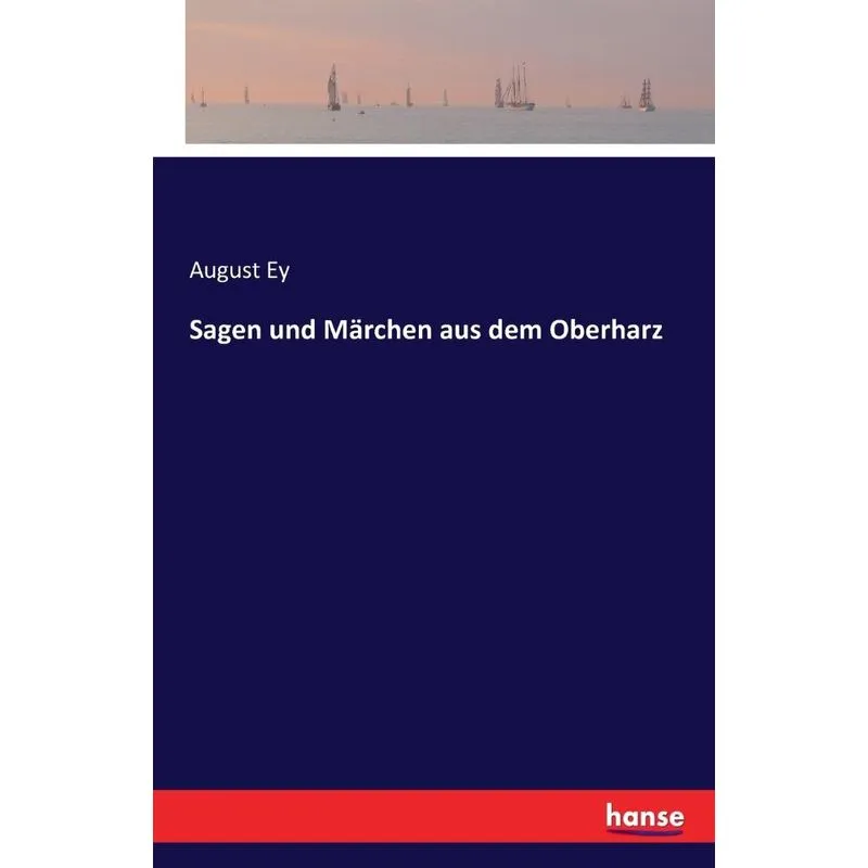 Sagen und Märchen aus dem Oberharz