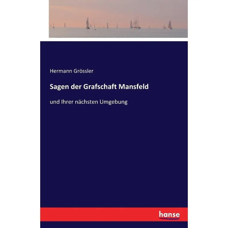 Sagen der Grafschaft Mansfeld