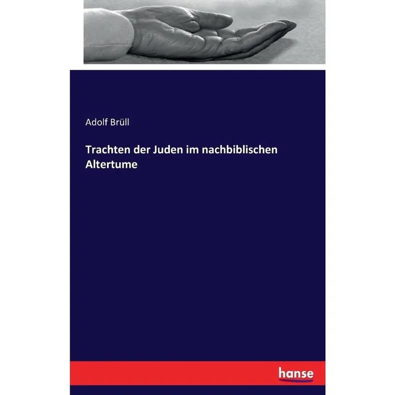 Trachten der Juden im nachbiblischen Altertume