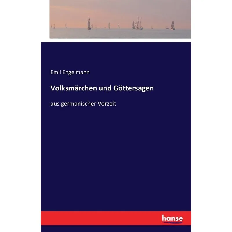 Volksmärchen und Göttersagen