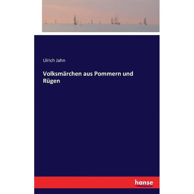 Volksmärchen aus Pommern und Rügen