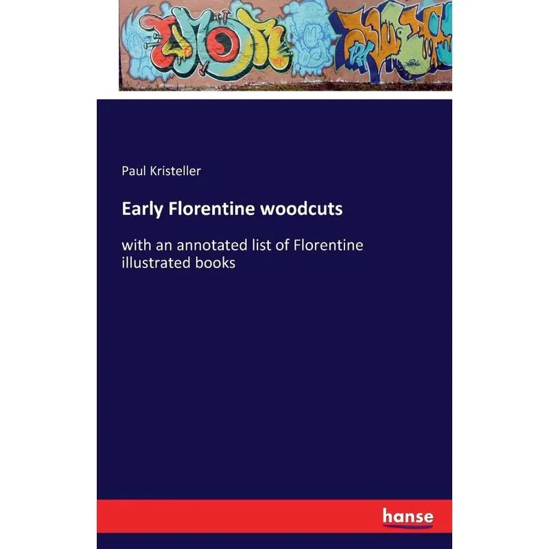 Early Florentine woodcuts