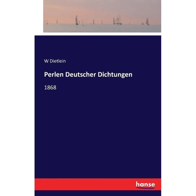 Perlen Deutscher Dichtungen