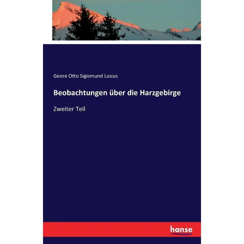 Beobachtungen über die Harzgebirge