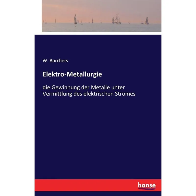 Elektro-Metallurgie
