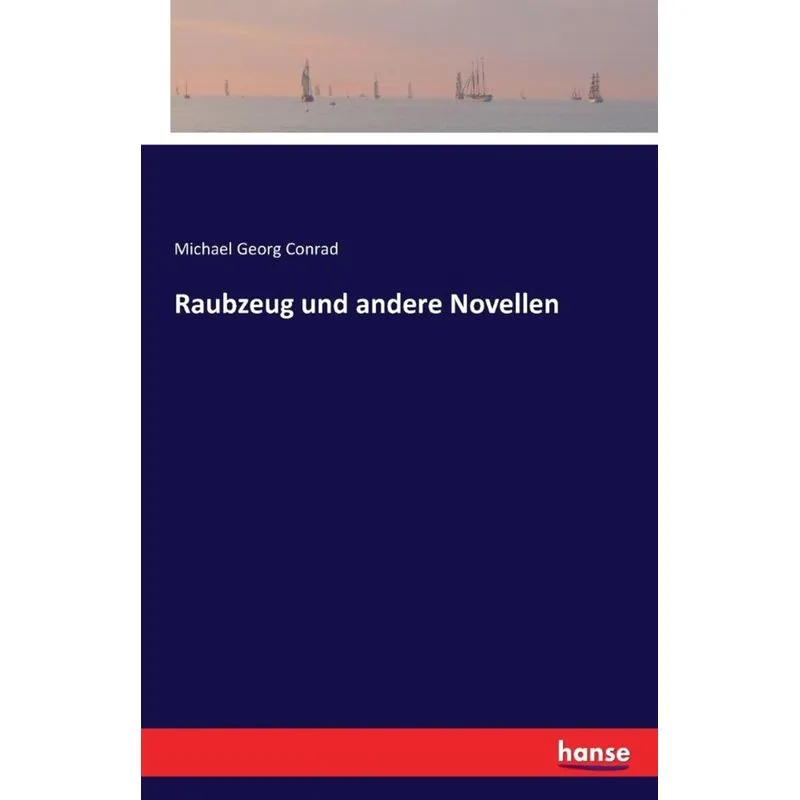 Raubzeug und andere Novellen
