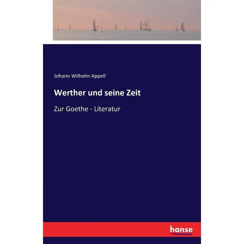 Werther und seine Zeit