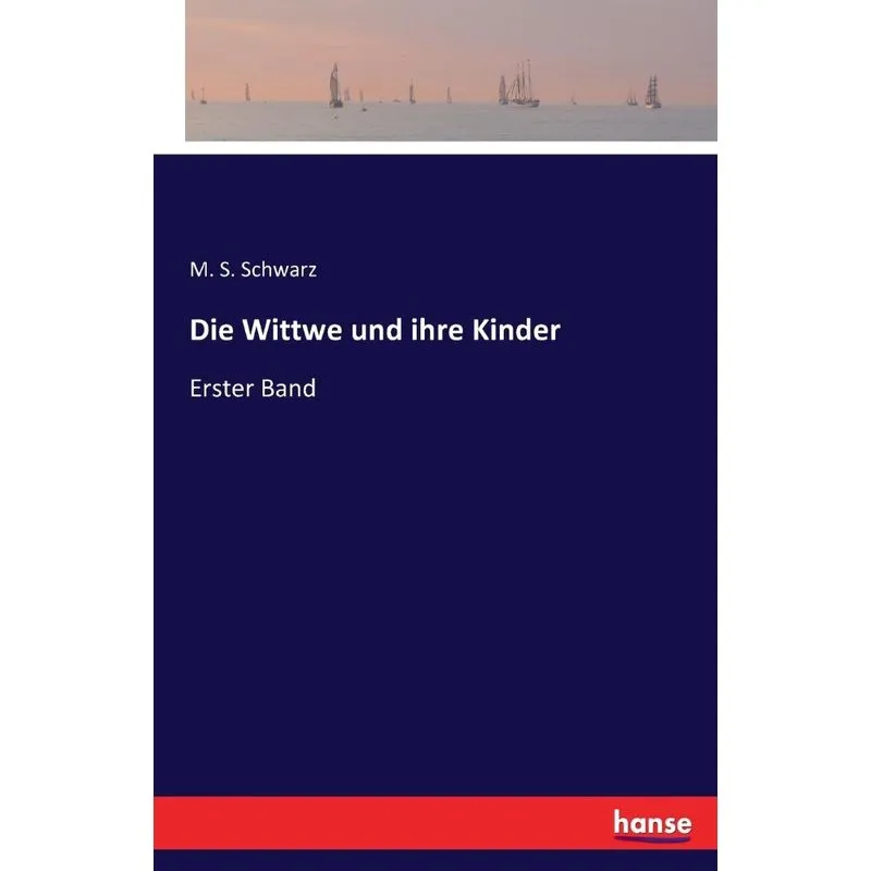 Die Wittwe und ihre Kinder
