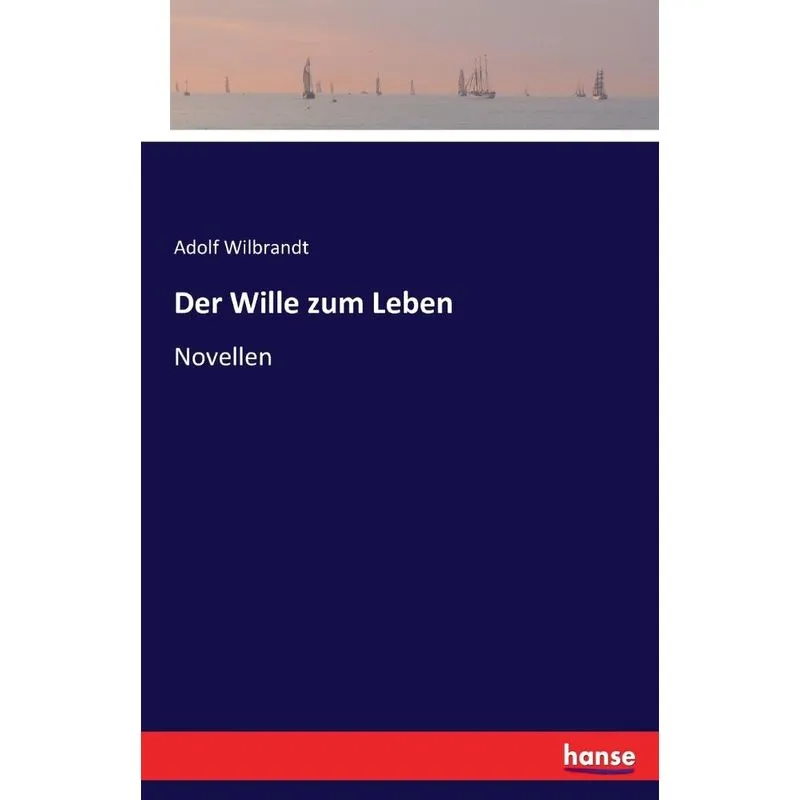 Der Wille zum Leben