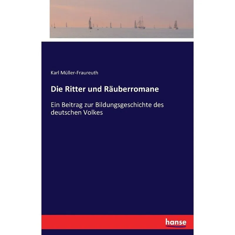 Die Ritter und Räuberromane