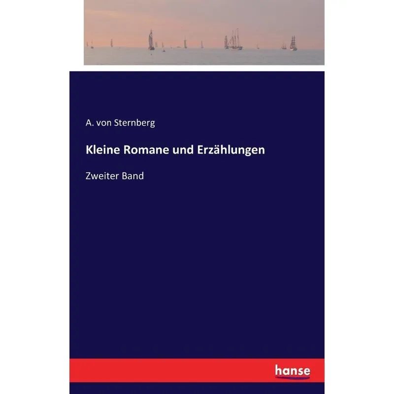 Kleine Romane und Erzählungen