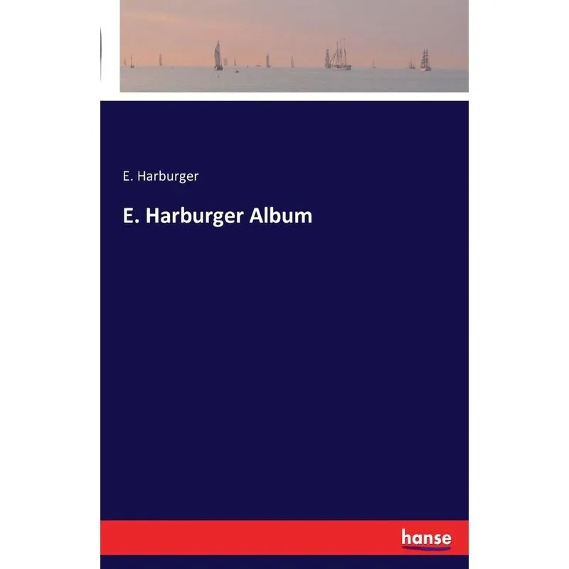 E. Harburger Album
