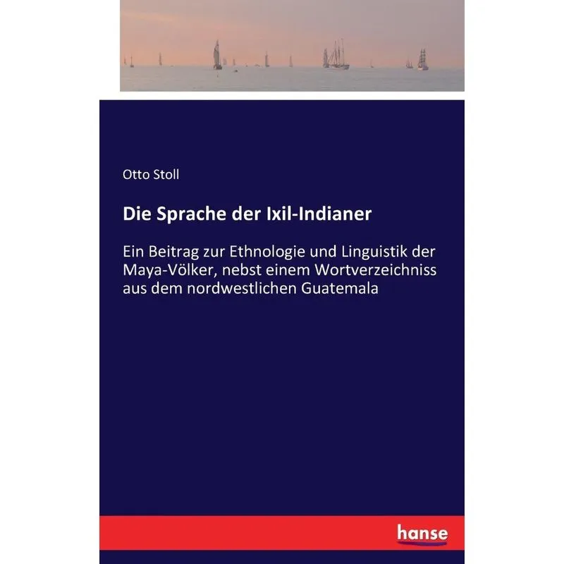 Die Sprache der Ixil-Indianer