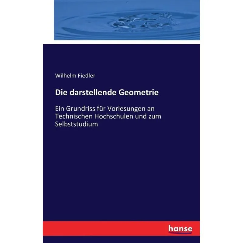 Die darstellende Geometrie