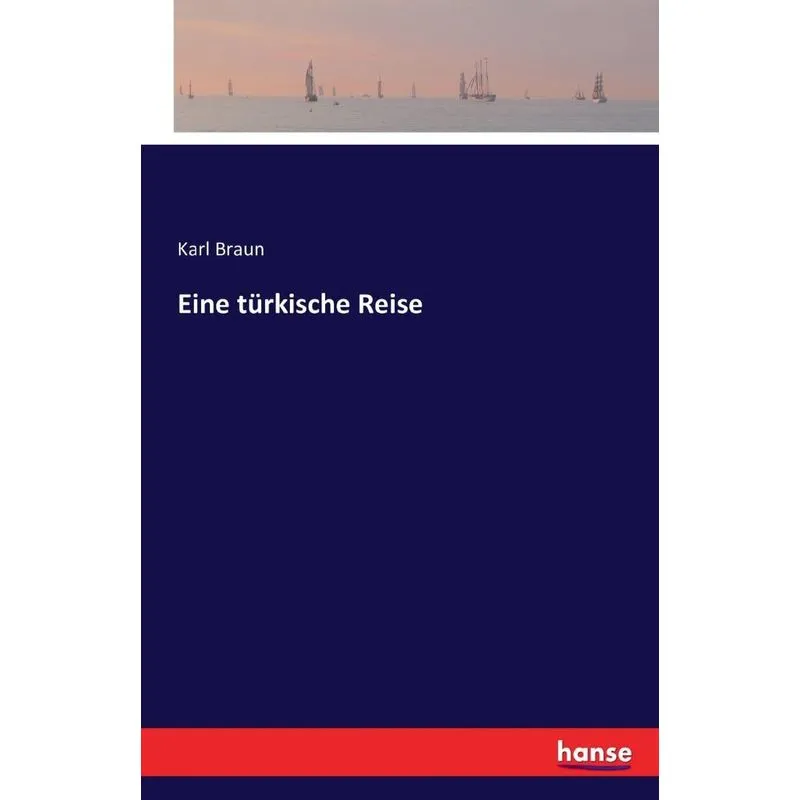 Eine türkische Reise