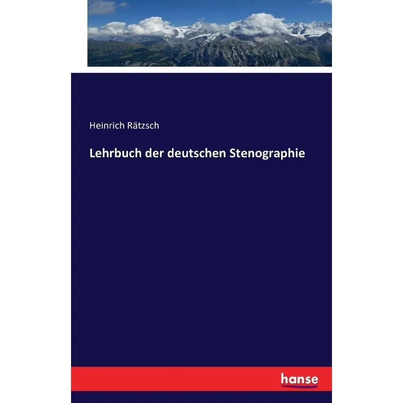 Lehrbuch der deutschen Stenographie