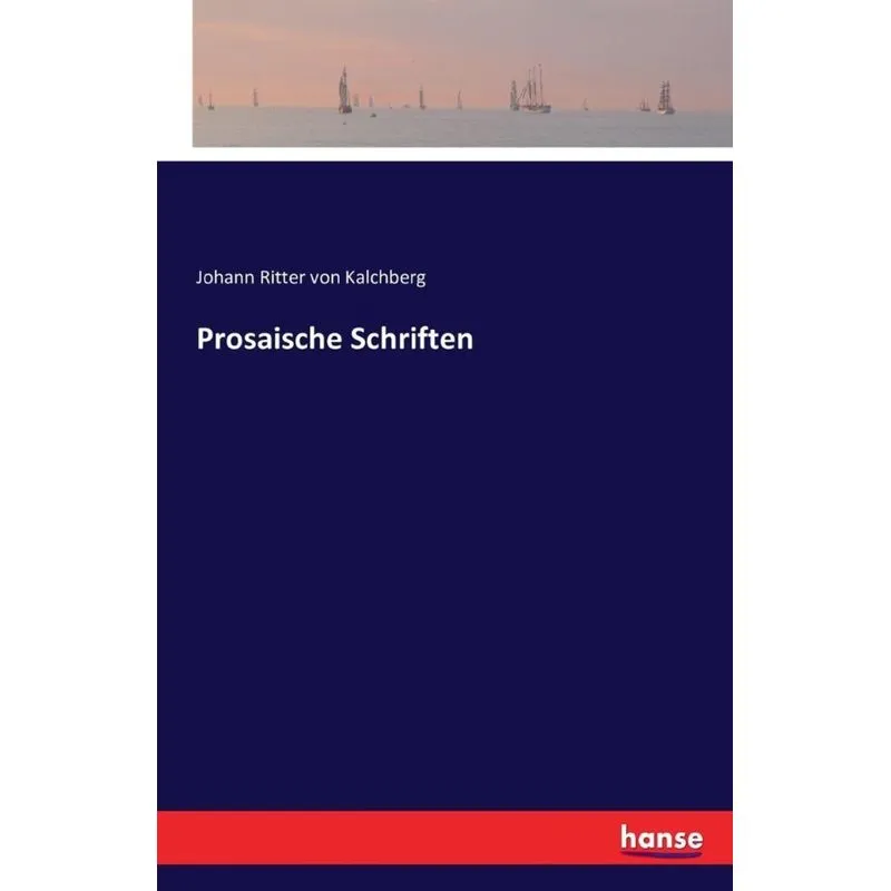 Prosaische Schriften