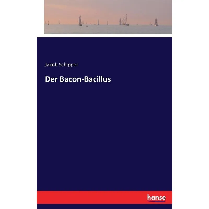 Der Bacon-Bacillus