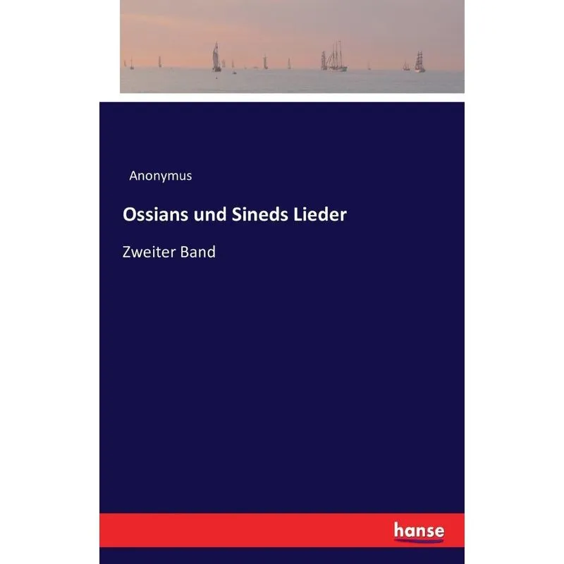 Ossians und Sineds Lieder