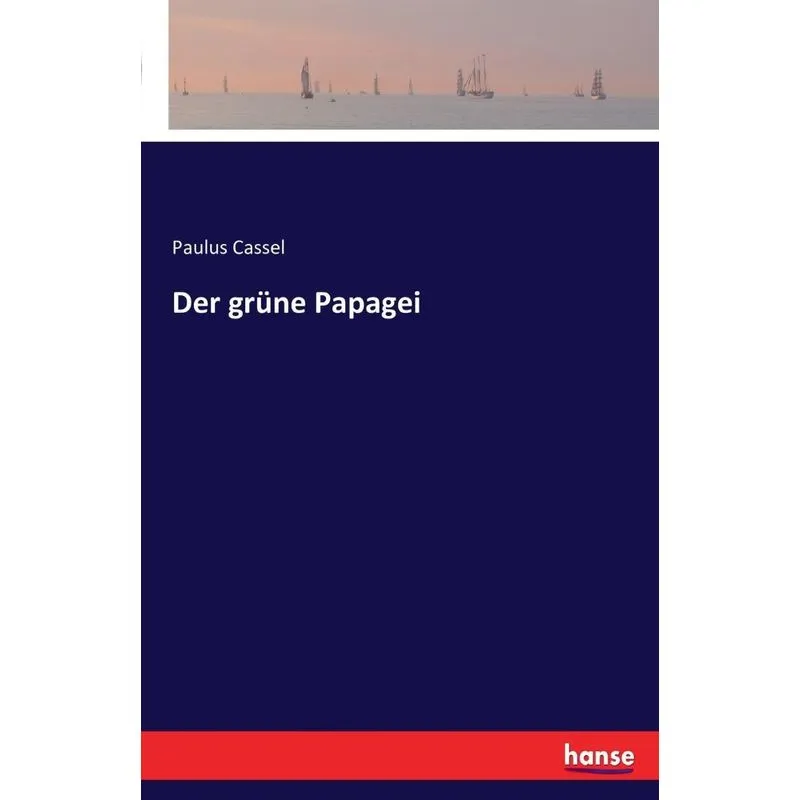 Der grüne Papagei