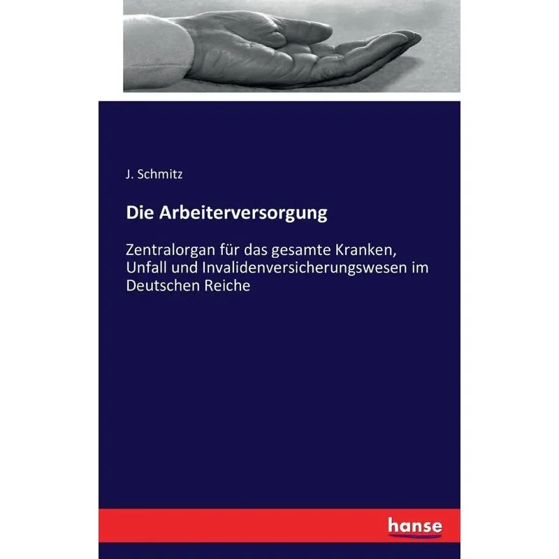 Die Arbeiterversorgung