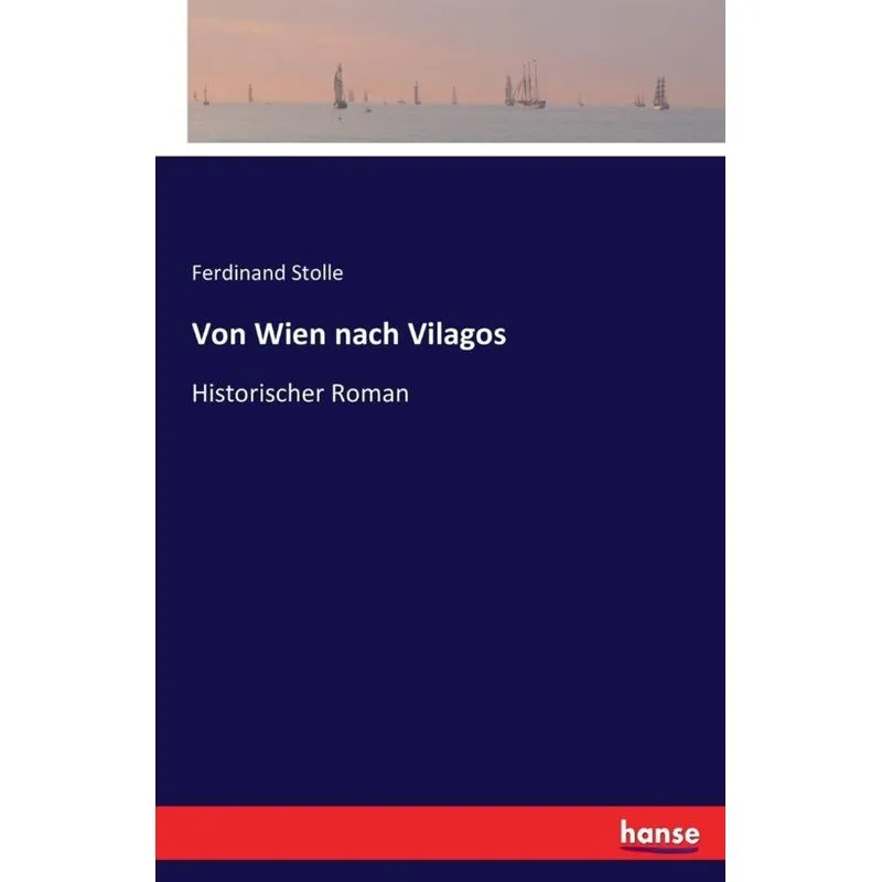 Von Wien nach Vilagos