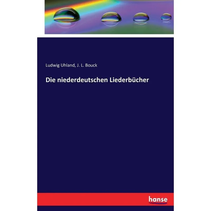 Die niederdeutschen Liederbücher